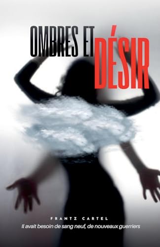 Ombres et désir von Louis Djimmy