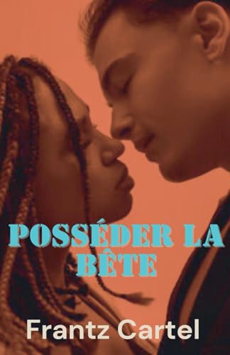 Posséder la bête Posséder la bête von Louis Djimmy