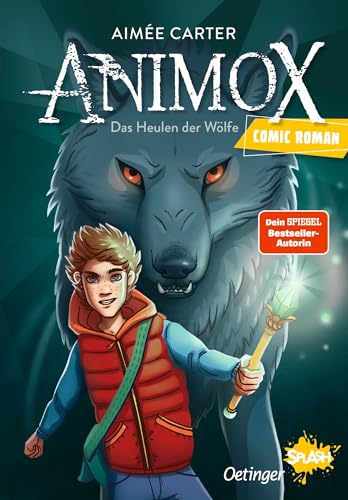 Animox als Comic-Roman 1. Das Heulen der Wölfe Animox als Comic-Roman 1. Das Heulen der Wölfe