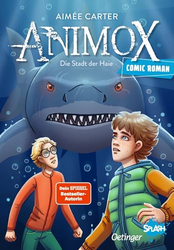 Animox als Comic-Roman 3. Die Stadt der Haie: Aufregende Leseabenteuer mit Oetinger SPLASH. Band 3 der Fantasy-Bestsellerreihe als leicht lesbarer Comic für Kinder ab 8 Jahren Animox als Comic-Roman 3. Die Stadt der Haie: Aufregende Leseabenteuer mit Oetinger SPLASH. Band 3 der Fantasy-Bestsellerreihe als leicht lesbarer Comic für Kinder ab 8 Jahren