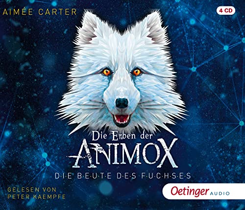 Die Erben der Animox 1. Die Beute des Fuchses: Die Beute des Fuchses (4 CD)