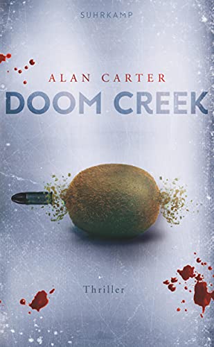 Doom Creek: Thriller (Neuseeland-Thriller) von Suhrkamp Verlag AG