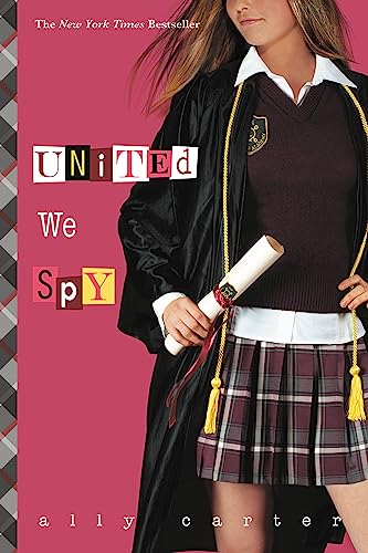 United We Spy (Gallagher Girls, 6)