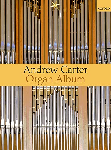 A Carter Organ Album von Oxford University Press, USA