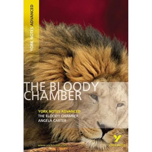 The Bloody Chamber (York Notes Advanced) - English Literature Study Guide - for 2025, 2026 exams The Bloody Chamber (York Notes Advanced) - English Literature Study Guide - for 2025, 2026 exams von York Notes Advanced
