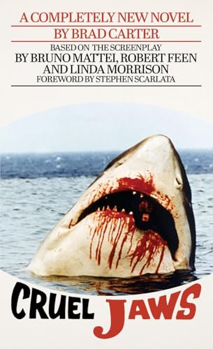 Cruel Jaws: The Novelization von Encyclopocalypse Publications
