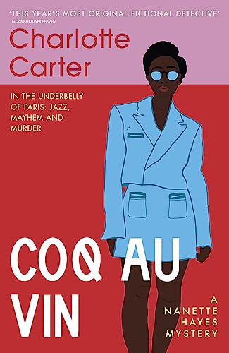 Coq au Vin: Jazz, Sex and Murder in Paris (The Nanette Hayes Mysteries) von Baskerville