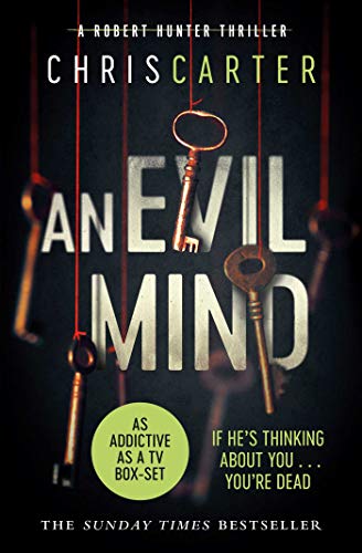 An Evil Mind: A Robert Hunter Thriller