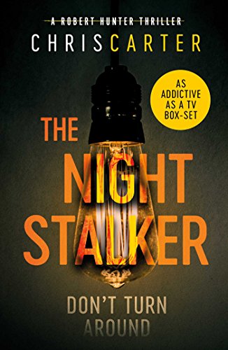 The Night Stalker: A brilliant serial killer thriller, featuring the unstoppable Robert Hunter von Simon & Schuster