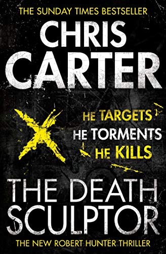 The Death Sculptor: The New Robert Hunter Thriller