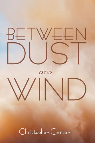 Between Dust and Wind von Resource Publications