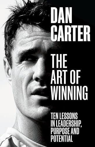The Art of Winning: Ten Lessons in Leadership, Purpose and Potential von Ebury Edge