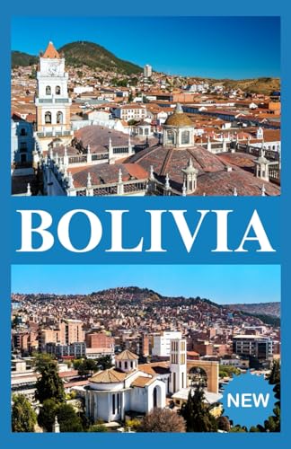 Bolivia Guía de viaje 2025 Bolivia Guía de viaje 2025 von Independently published