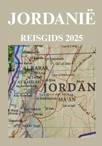 JORDANIË REISGIDS 2025 JORDANIË REISGIDS 2025 von Independently published