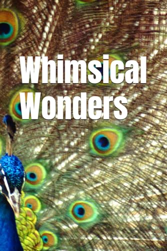 Whimsical Wonders von Independently published