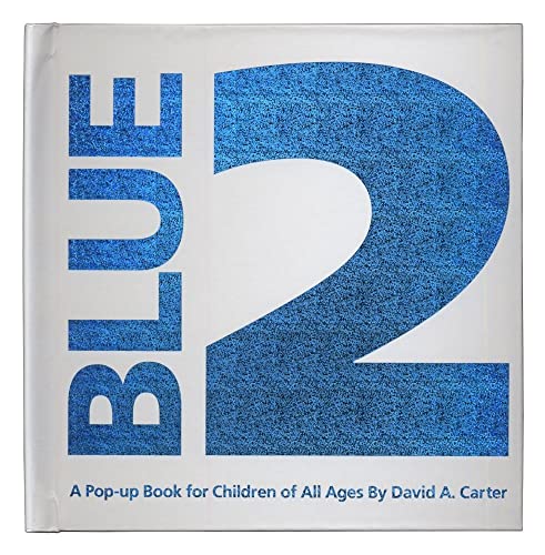 Blue 2: A Pop-up Book for Children of All Ages (Classic Collectible Pop-Up)