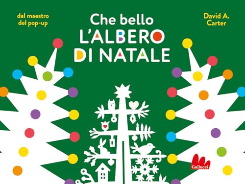 Che bello l'albero di Natale (Pop-Up) von Gallucci