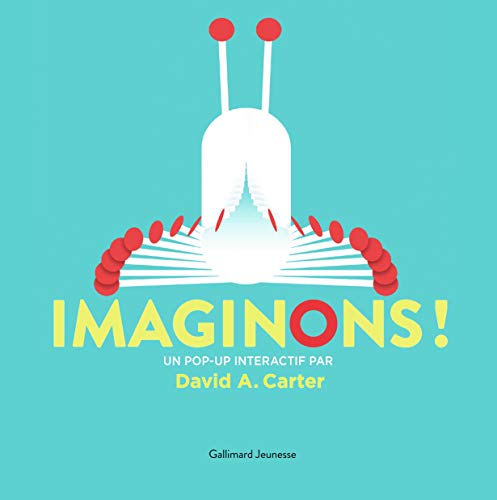 Imaginons !: Un pop-up intéractif par David A. Carter von Gallimard Jeunesse