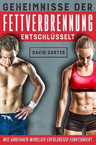 Geheimnisse der Fettverbrennung entschlüsselt: Wie Abnehmen wirklich erfolgreich funktioniert Geheimnisse der Fettverbrennung entschlüsselt: Wie Abnehmen wirklich erfolgreich funktioniert