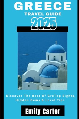 Greece Travel Guide Greece Travel Guide von Independently published
