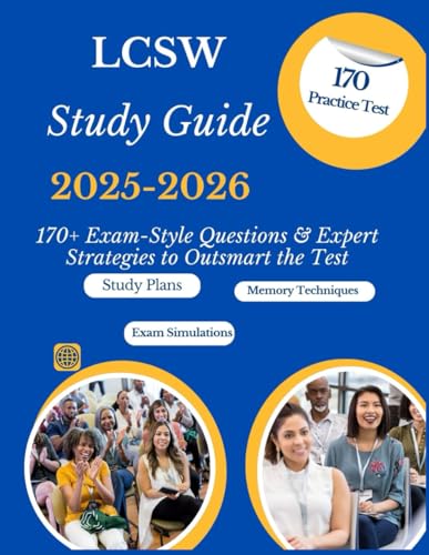 LCSW Study Guide: 170+ Exam-Style Questions & Expert Strategies to Outsmart the Test LCSW Study Guide: 170+ Exam-Style Questions & Expert Strategies to Outsmart the Test von Independently published