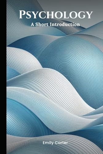 Psychology: A Short Introduction (Simple Psychology) von Independently published