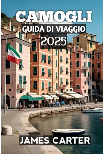 Camogli Guida Di Viaggio 2025 von Independently published