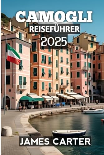 Camogli Reiseführer 2025 von Independently published