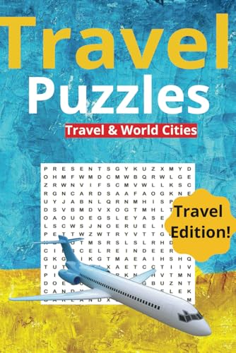 Travel Puzzles! Travel and World Cities: Explore the World One Word at a Time! Embark on a global adventure with this exciting word puzzle book, featuring famous cities! von Independently published