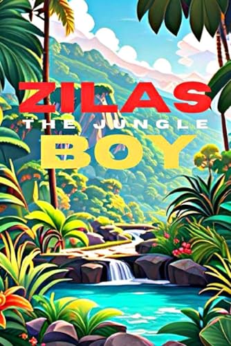 Zilas the Jungle Boy von Independently published