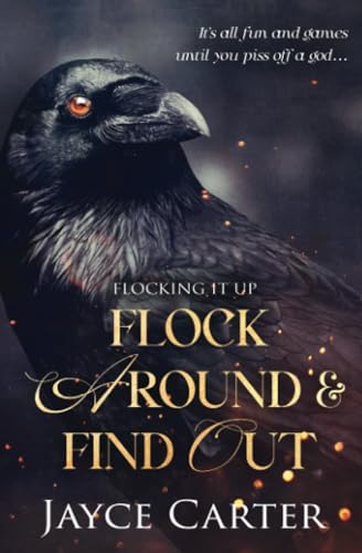 Flock Around and Find Out (Flocking It Up, Band 4) von Entwined Publishing