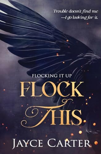 Flock This (Flocking It Up, Band 1) von Totally Bound Publishing
