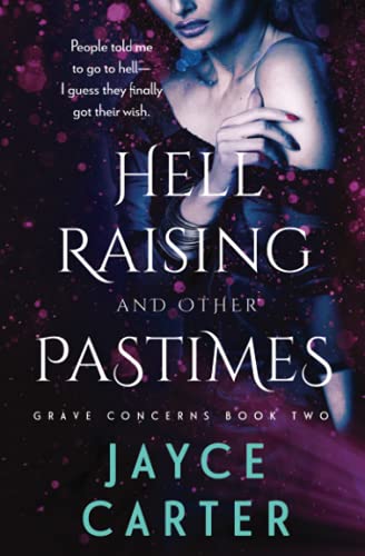 Hell Raising and Other Pastimes (Grave Concerns, Band 2) von Totally Bound Publishing