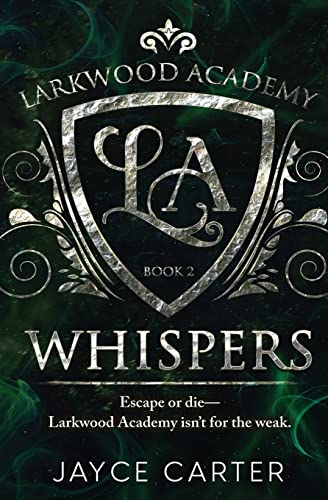 Whispers (Larkwood Academy, Band 2) von Totally Bound Publishing