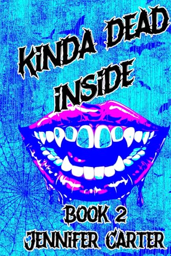Kinda Dead Inside: Bite Me Series: MM Vampire Romance, Grumpy Sunshine, Paranormal Romance von Independently published