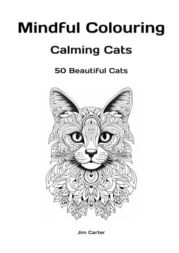 Mindful Colouring: Calming Cats von Independently published