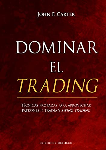 Dominar el trading (Éxito) von EDICIONES OBELISCO S.L.
