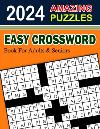 2024 Amazing Easy Crossword Puzzle Book: A Mind-Blowing Challenge of Easy Puzzles For Adults & Seniors von Independently published