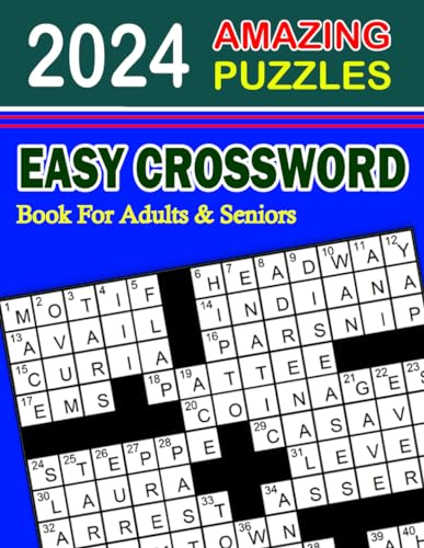 Amazing Easy Crossword Puzzle Book 2024: A Mind-Blowing Challenge of Easy Puzzles For Adults & Seniors von Independently published