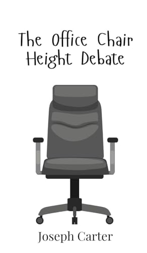 The Office Chair Height Debate von Creative Arts Management OÜ