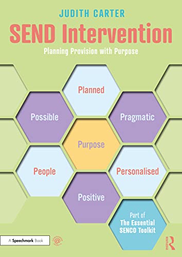 Send Intervention: Planning Provision With Purpose (Essential Senco Toolkit)
