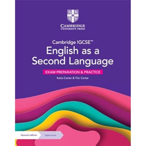 Cambridge IGCSE(TM) English as a Second Language Exam Preparation and Practice with Digital Access (2 Years): Exam Preparation & Practice (Cambridge International IGCSE)