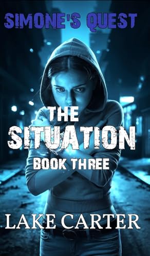 THE SITUATION Part 3: Simone's Quest von Blurb