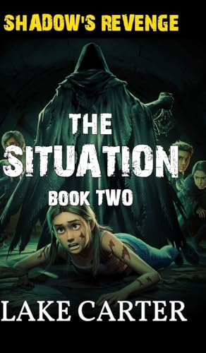 The Situation Part 2: Shadow's Revenge von Blurb