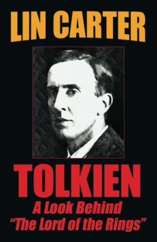Tolkien: A Look Behind "The Lord of the Rings"