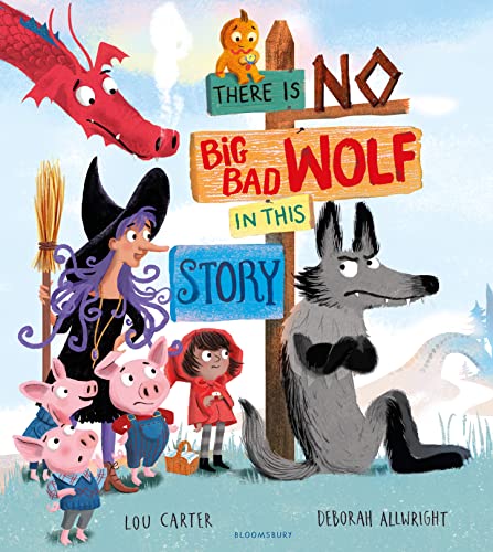 There Is No Big Bad Wolf In This Story von Bloomsbury Children's Books