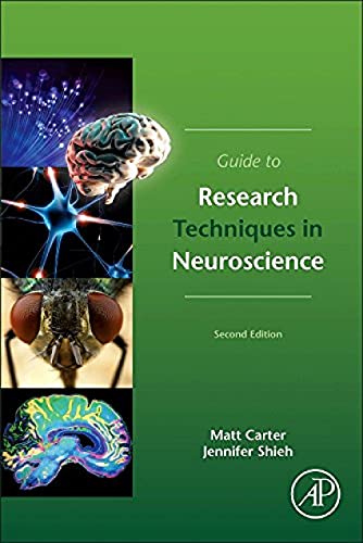 Guide to Research Techniques in Neuroscience von Academic Press