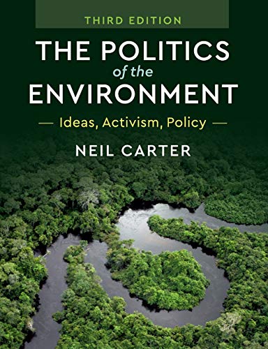 The Politics of the Environment: Ideas, Activism, Policy von Cambridge University Press