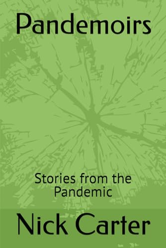 Pandemoirs: Stories from the Pandemic