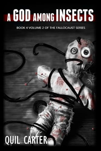 A God Among Insects Volume 2: Book 4 Volume 2 of The Fallocaust Series von CreateSpace Independent Publishing Platform